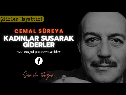 Kadınlar Susarak Giderler - Cemal Süreya