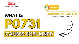 OBD Code p0731 Guide to Repair