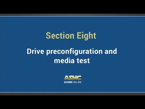 DDI training Section 8 - Drive prereconfiguration and media test functions
