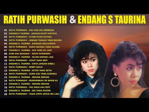Ratih Purwasih dan Endang S Taurina  Full Album 🍁 Lagu Lawas Indonesia Terpopuler 🍒 Lagu Nostalgia