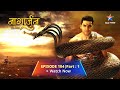 Episode 104 PART 1 Naagarjuna - Ek Yoddha || Kya Maskini Ko Rok Paayega Astika? #starbharat