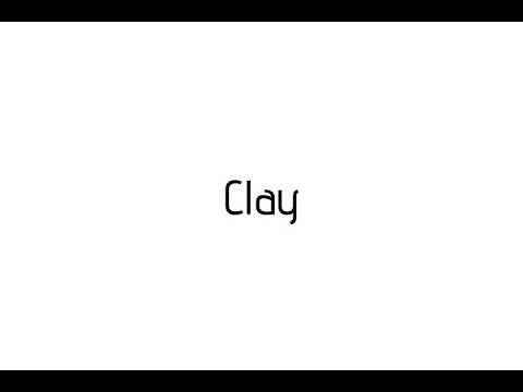 How to pronounce Clay / Clay pronunciation