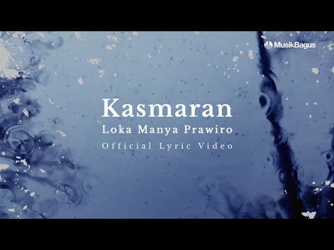 Loka Manya Prawiro Ft. Trio Libels - Kasmaran (Official Lyric Video)