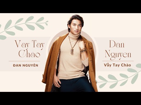 Thể hiện bởi Đan Nguyên