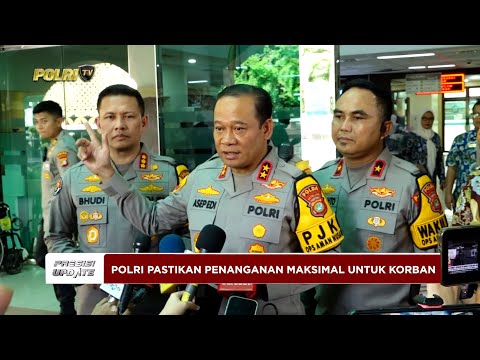 PRESISI UPDATE: KAPOLDA METRO JAYA PASTIKAN PENANGANAN UNTUK 54 KORBAN LEDAKAN 07/11/2025 (23.00)
