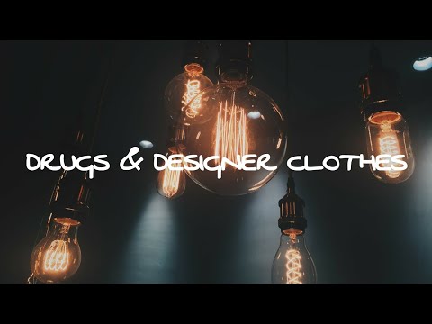 Dave Steezy - Drugs and Designer Clothes ft. Marty Grimes