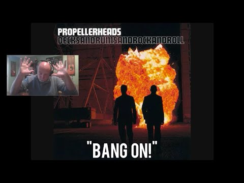 PROPELLERHEADS  – Bang On! | 'INTO THE MUSIC' REACTION | KoFi Request