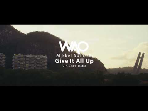WAO feat. Mikkel Solnado - Give It All Up (Teaser)