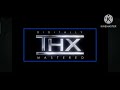 THX Broadway Restored Digitally Mastered Version With Truncated Deep Note