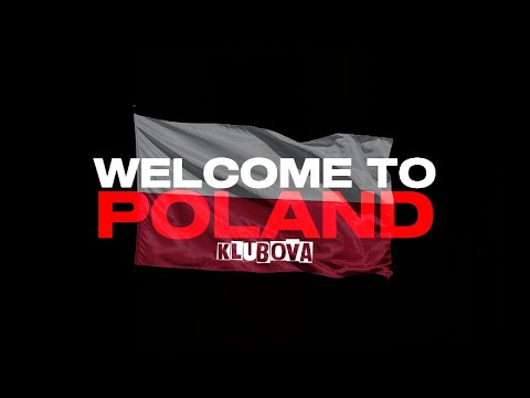 KLUBOVA - WELCOME TO POLAND (Official Video)