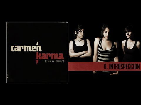 6 - Introspeccion - Carmen Karma (Audio)