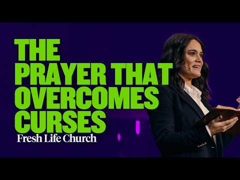 The Prayer That Overcomes Curses | Pastor Jennie Lusko | 1 Chronicles 4:9–10 | Fresh Life Church