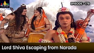 Lord Shiva Escaping from Narada | Episode 178 | Om Namah Shivaya Telugu Serial @SriBalajiMovies