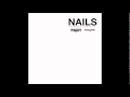 Nails - White Walls