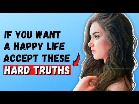 20 Harsh Truths You Need to Accept to Live a Happy Life