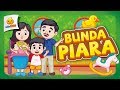 Bunda Piara Lagu Anak Indonesia