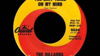 The Dillards - The Last Thing On My Mind (1965 Capitol 45)