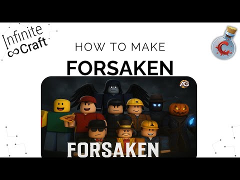 How to make Forsaken in Infinite Craft?