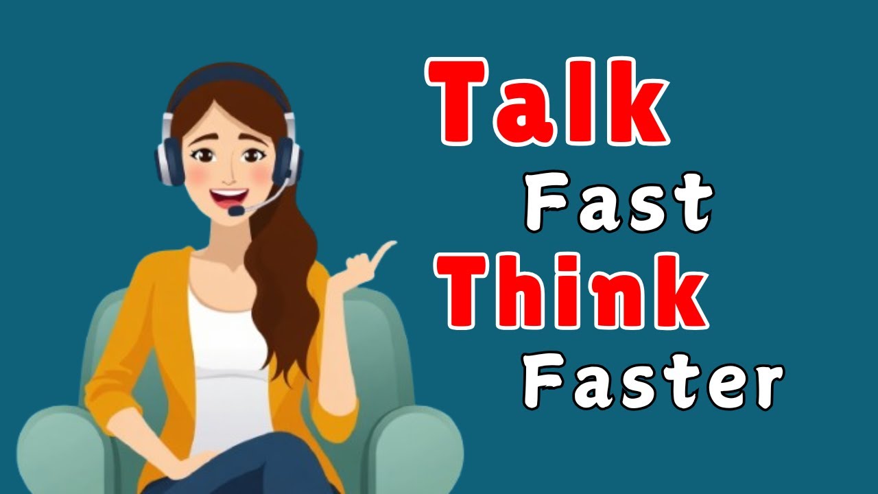 Talk Fast Think Faster | Learn English with Podcast Conversation | English Podcast