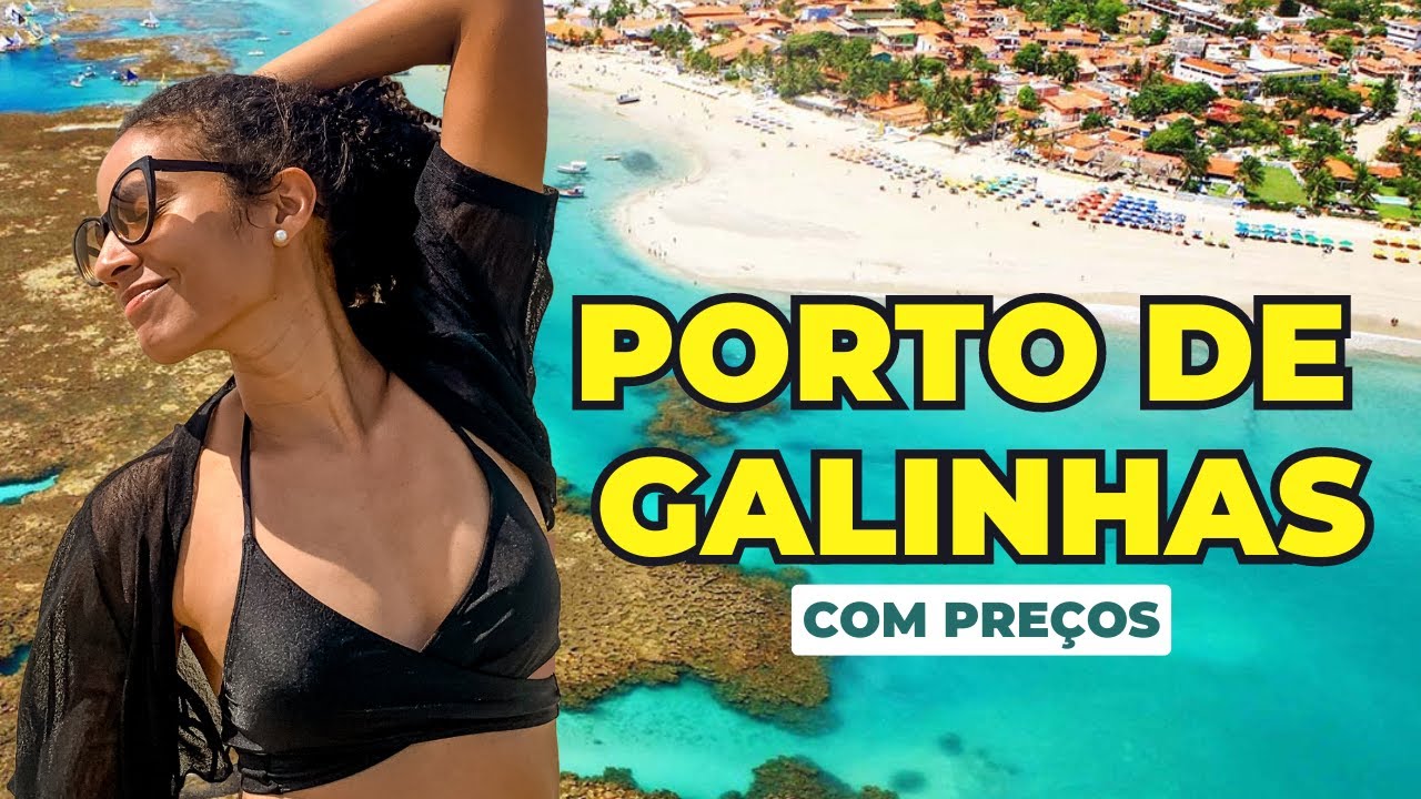 PORTO DE GALINHAS: MELHORES PASSEIOS, HOSPEDAGENS E COMIDA COM PREÇOS DE TUDO!