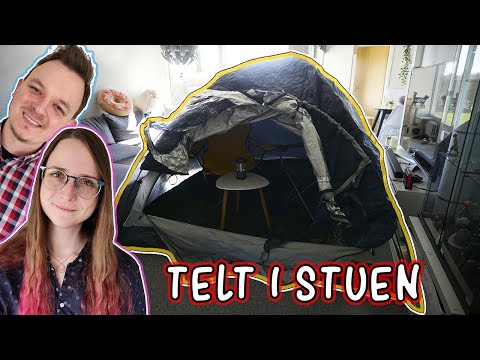 SLÅR TELT OP I STUEN 🏕️🏠