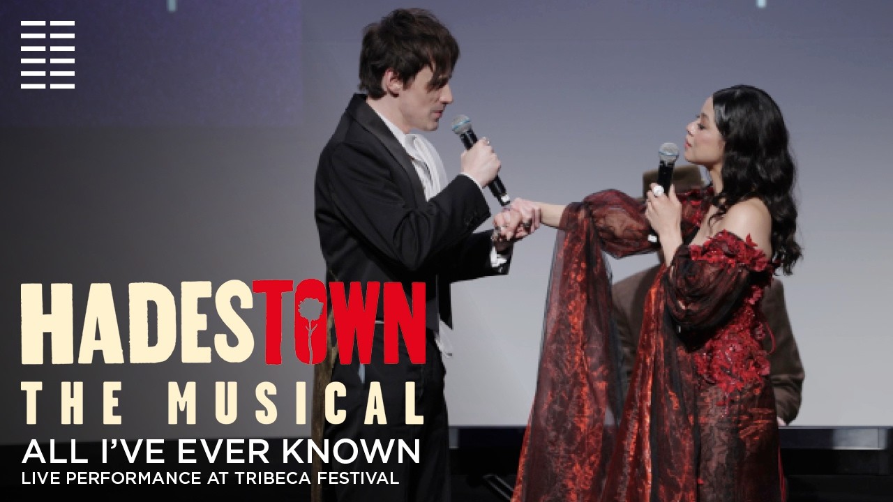 Miniature de la vidéo Eva and Reeve at Tribeca - All I've Ever Known du film Hadestown: The Musical