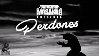 CORPORACION MASAKRE//PERDONES (ADELANTO)//RELS BEATS