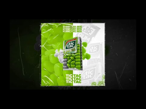 Fligru, Xad, Skat - Tic Tac (prod.Laykx) (reupload)