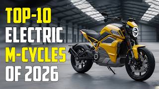 Top 10 Best Electric Motorcycles of 2026