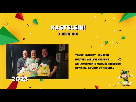 3 kier nix - Kastelein! - a-Kepèlla leedjesfestijn 2023