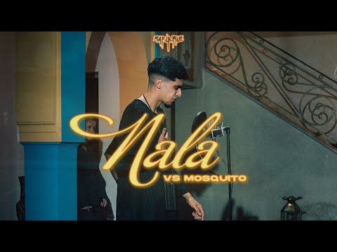 VS MOSQUITO - Nala [RAP LA RUE] FINALE