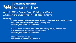 Cardozo Academic Calendar Fall 2022 George Floyd, Policing, And Race: A Conversation About The Trial Of Derek  Chauvin - School Of Law - University At Buffalo