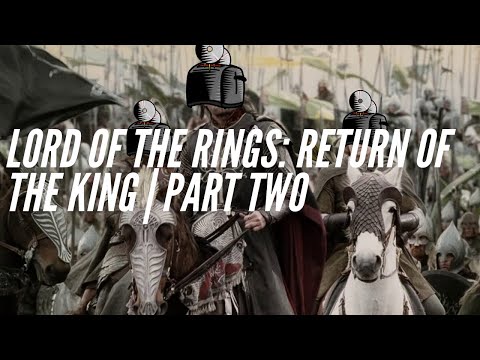 ep. 93 / part 2 - The Wreckfast Club presents: Lord of the Rings: Return of the King
