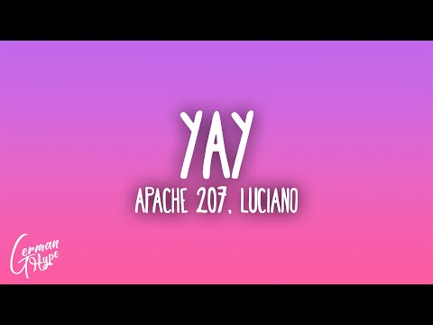 Apache 207, Luciano - Yay