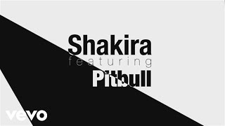 Shakira - Rabiosa (Official Lyric Video) ft. Pitbull