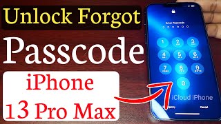 Unlock Forgot Passcode iPhone 13 Pro Max | How To Unlock iPhone Password Lock