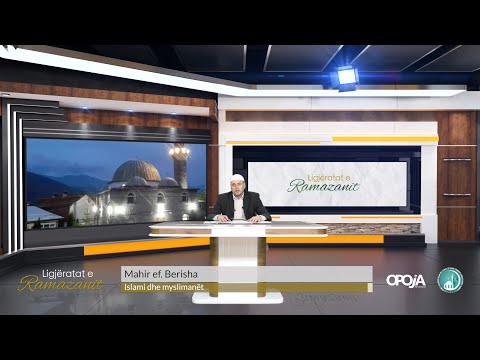 Mahir ef. Berisha - Islami dhe Myslimanët 2022