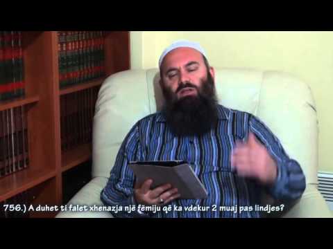 A duhet ti falet xhenazja një fëmiju që ka vdekur 2 muaj pas lindjes - Hoxhë Bekir Halimi