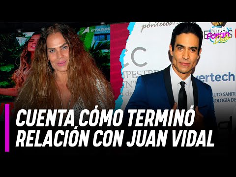 Niurka Marcos cuenta cómo terminó su relación con Juan Vidal