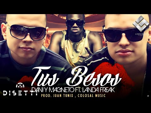 Landa Freak Ft Dani Y Magneto - Tus Besos (Audio)