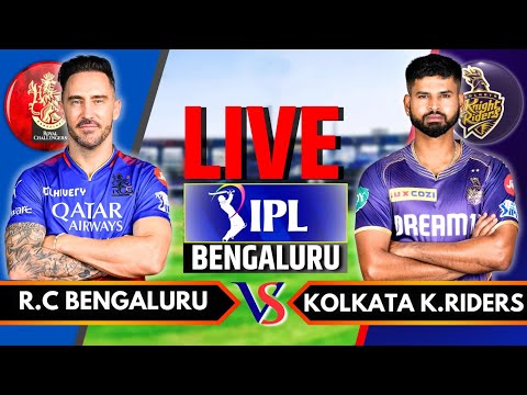 IPL 2024 Live: RCB vs KKR Live Match | IPL Live Score & Commentary | Bangalore vs Kolkata Live Ing 2