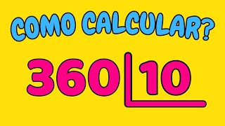 COMO CALCULAR 360 DIVIDIDO POR 10?| Dividir 360 por 10