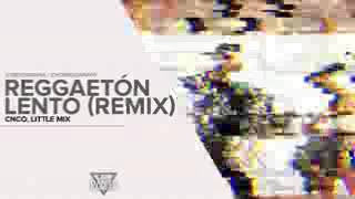 Reggaeton lento (remix)- CNCO, little mix - cia . Daniel Saboya  (coreografia)