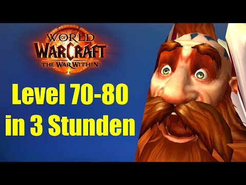 Level 70-80 in 3 Stunden - so gehts! | WoW The War Within