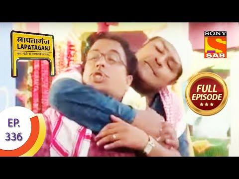 Ep 336 - A New Problem - Lapataganj - Full Episode