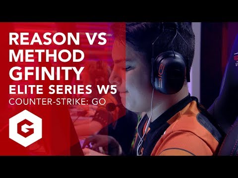 CSGO: REASON VS METHOD FULL MATCH (G3W5 - GFINITY ELITE SERIES SEASON 1)
