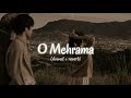 O Mehrama || slowed + reverb || pahadi lo-fi 🌼