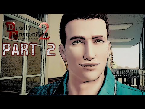 Welcome to Le Carré - Deadly Premonition 2: A Blessing in Disguise