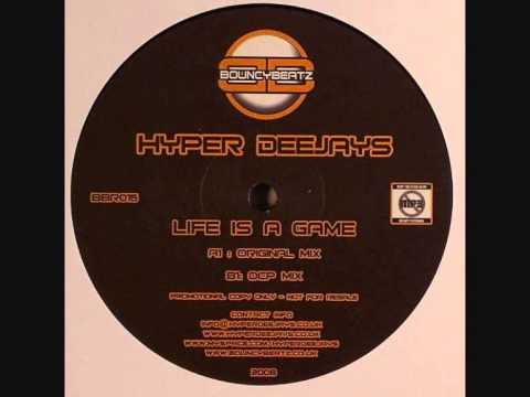 Hyper Deejays - Life Is A Game (Original Mix)