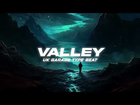 (FREE) UK Garage x 2 Step Type Beat 2023 - UK Garage Type Beat -"VALLEY"